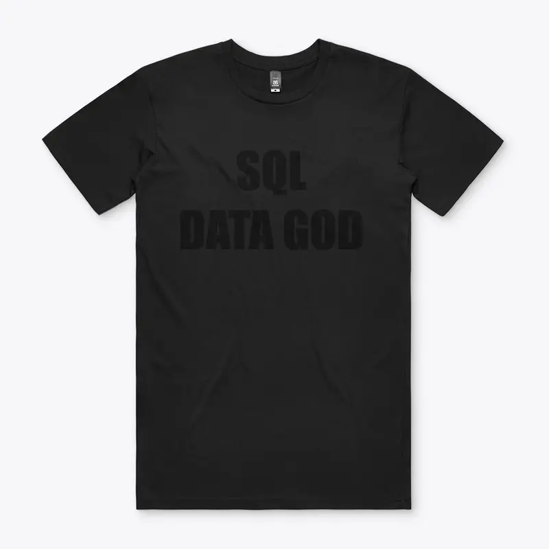 Black on Black - SQL Data God